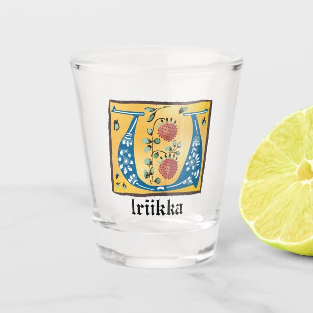 mittelalterliche blorbeleuchtete Buchstaben U Mono Schnapsglas (Vorderseite)