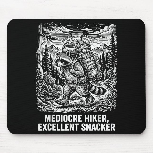 Mittelmäßiger Wanderer exzellenter Snacker lustige Mousepad (Vorne)