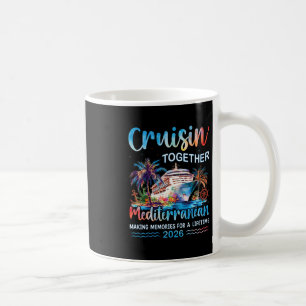 Mittelmeer-Kreuzfahrt 2026 Familienurlaub Cruisin Kaffeetasse
