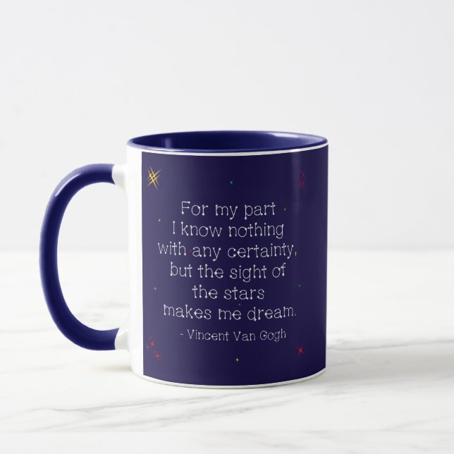 Mitternacht Sterne, träumen von Van Gogh Zitat Tasse (Links)