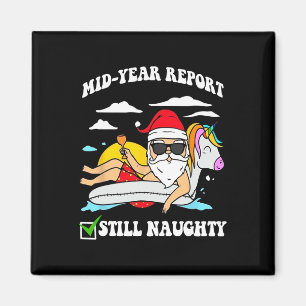 Mittjahresbericht Immer noch unartiger Weihnachtsm Magnet