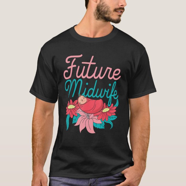 Mittlere Blume Doula Schwangerschaft Unterstützung T-Shirt (Vorderseite)