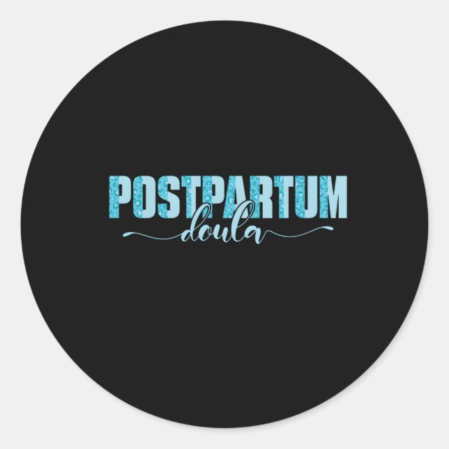 Mittlere Geburt Postpum Doula Runder Aufkleber (Vorderseite)