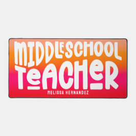 Mittlere Schule Lehrer Text Design Orange Red Ombr Schreibtischunterlage