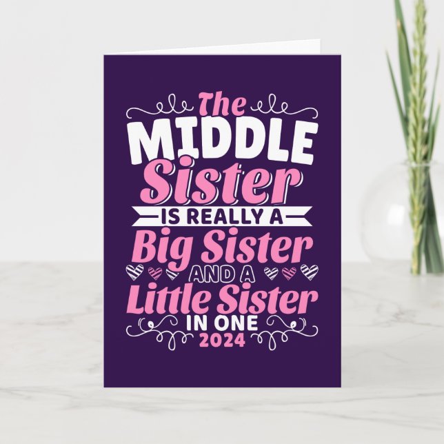 Mittlere Schwester New Big Sister 2024 Karte (Vorderseite)