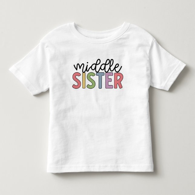 Mittlere Schwester Niedlich Matching Geschwister Kleinkind T-shirt (Vorderseite)