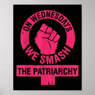 Mittwoch erschlagen wir die Rechte der Patriarchin Poster