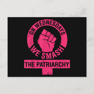 Mittwoch erschlagen wir die Rechte der Patriarchin Postkarte