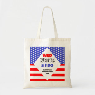 Mittwoch, Weiß & Ich mache patriotische Hochzeitsv Tragetasche
