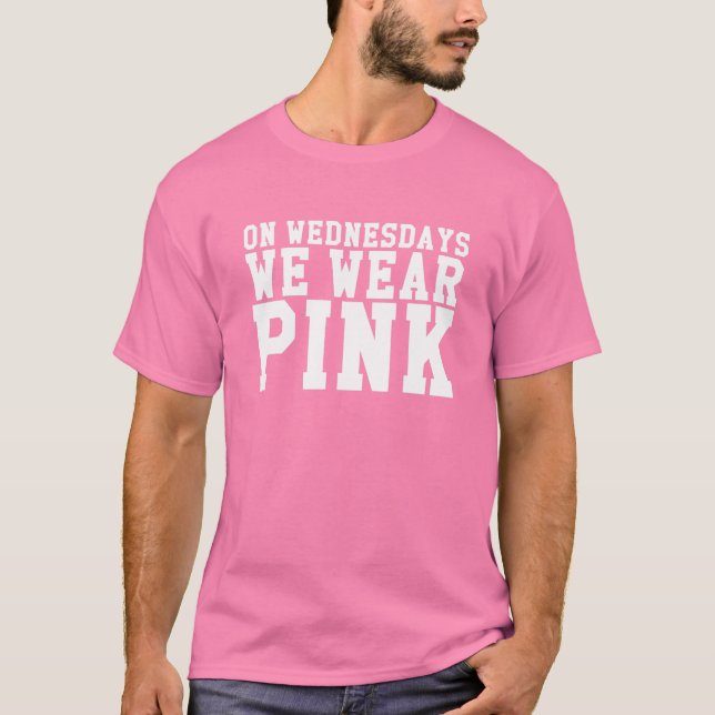 Mittwochs tragen wir PINK T-Shirt (Vorderseite)