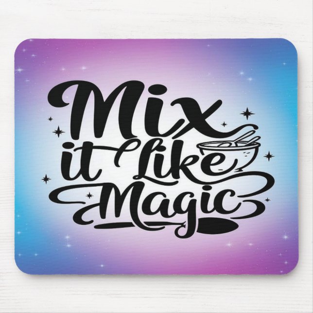 Mix It Like Magic Option 2 Mousepad (Vorne)