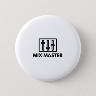 Mix Master Audio Engineer Music Studio Sprichwort Button