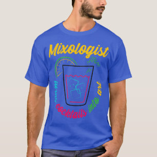 Mixologe Cocktail Barkeeper 2 T-Shirt