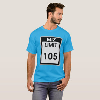 Miz Höchstgeschwindigkeit 105 T-Shirt