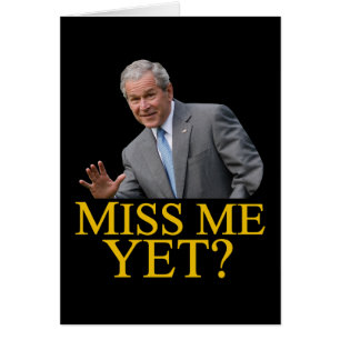 Mlle Me Yet ? Humour de Bush George Bush