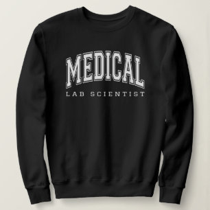 MLS Medizinische Labortechniker Würdigungslabor Sweatshirt