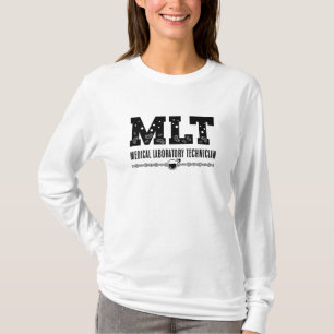 MLT Medical Laboratories Technician Science Labrad T-Shirt