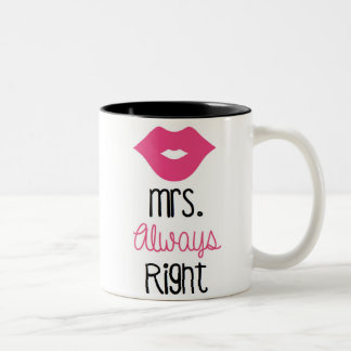 Mme Always Right Mug