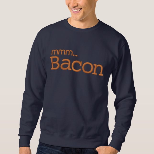 MMM ... Bacon Love Besticktes Sweatshirt (Vorderseite)