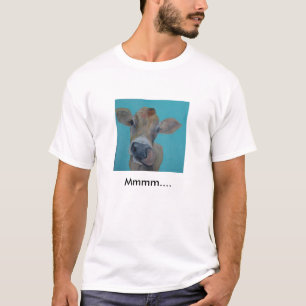 Mmmm…. T-Shirt