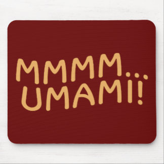 Mmmm Umami Mousepad