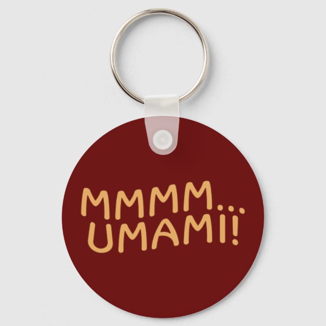 Mmmm Umami Schlüsselanhänger (Vorderseite)