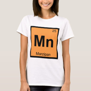 Mn - Marzipan Chemistry Periodisches Tabellensymbo T-Shirt