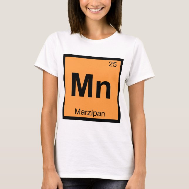 Mn - Marzipan Chemistry Periodisches Tabellensymbo T-Shirt (Vorderseite)