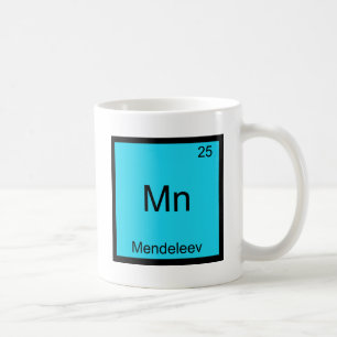 Mn - Mendelejew Lustiges Element Chemie Symbol T-S Kaffeetasse