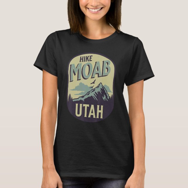 Moab Utah Nature Hike Mountain Outdoors T-Shirt (Vorderseite)