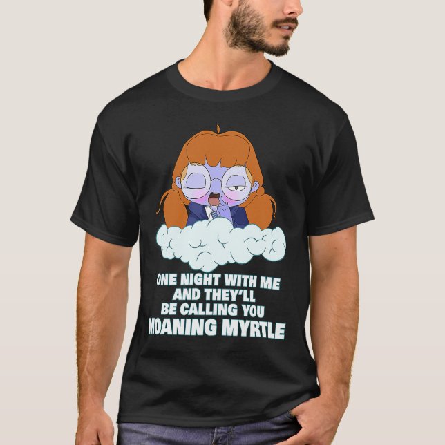 Moaning Myrtle Niedlich Magic Ghost Adult Humor T-Shirt (Vorderseite)