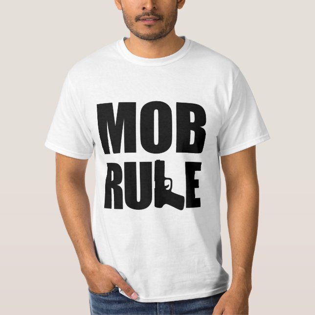 Mob Rule Hand Gun T-Shirt (Vorderseite)