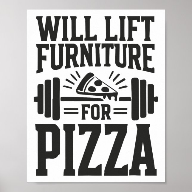 Möbel für Pizza Funny Bodybuilding G Poster (Vorne)
