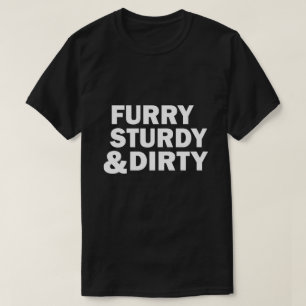 MÖBEL, STURDY & DIRTY T-Shirt