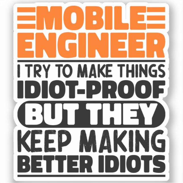 Mobile Engineer Ich versuche Dinge zu Lustigen Spr Aufkleber (Vorderseite)