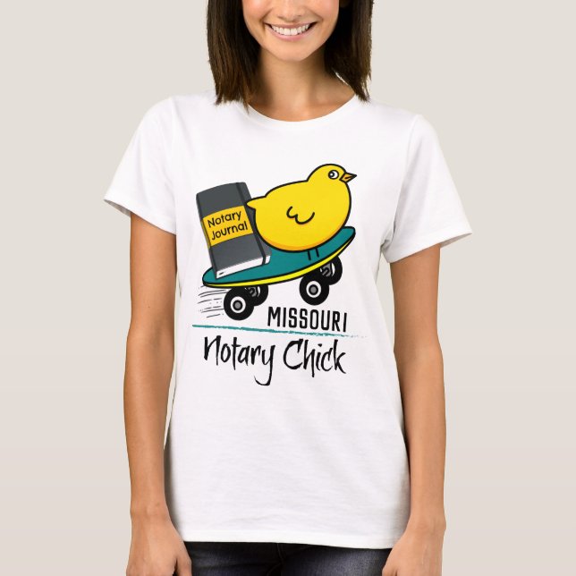 Mobile Notary Chick Riding Skateboard Missouri T-Shirt (Vorderseite)