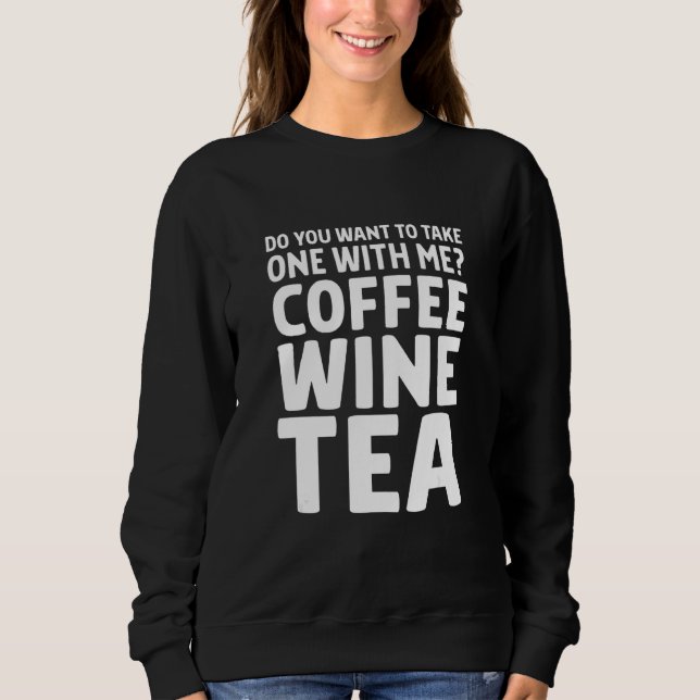 Möchten Sie mit mir einen Kaffee Wein Tee trinken  (Vorderseite)