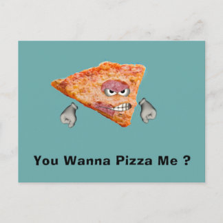 Möchten Sie Pizza Me? Postkarte