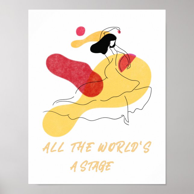 Mod Tanzdesign: Die ganze Welt ist eine Bühne Poster (Vorne)