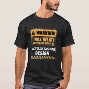 Mode aus recycelten Materialien T-Shirt