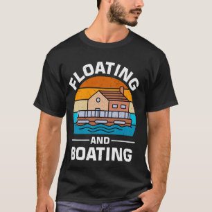 Modelle für das Houseboat eines Schiffseigners 1 T-Shirt