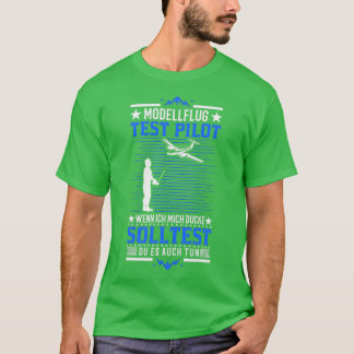 Modellflug Test Pilot flugzeug Modellflieger T-Shirt