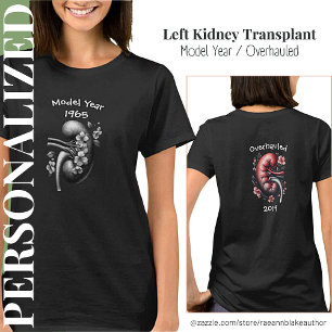 Modelljahr/Überholte Nierentransplantation T-Shirt