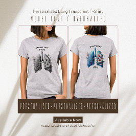 Modelljahr/überholter Lungentransplant-T - Shirt