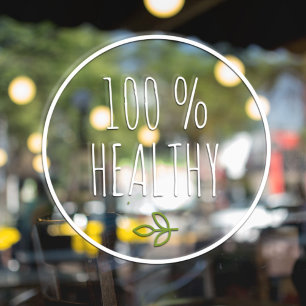 Modern 100 % Gesund   Gesundes Essen   Öko Grün Fensteraufkleber