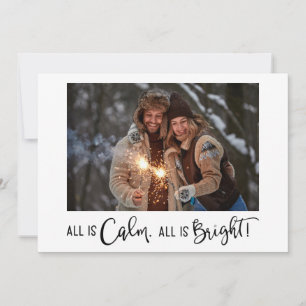 Modern All is Calm All is Bright Foto Christmas Feiertagskarte