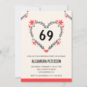 Modern Any age Floral Heart für ihren 69. Geburtst Einladung