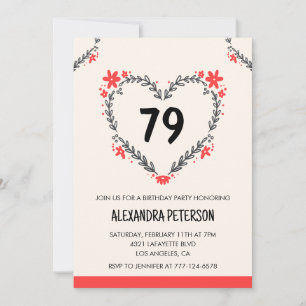 Modern Any age Floral Heart für ihren 79. Geburtst Einladung