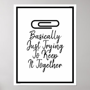 Modern Behielt es einfach zusammen mit Black Paper Poster