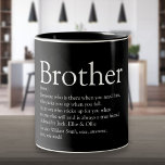Modern Best Ever Brother Definition Zweifarbige Tasse<br><div class="desc">Modern Best Ever Brother Definition. Personalize for your special brother (big or small) to create a unique gift. A perfect way to show him how amazing he is every day. You can even customize the background to their favourite color. Designed by Thisisnotme©</div>